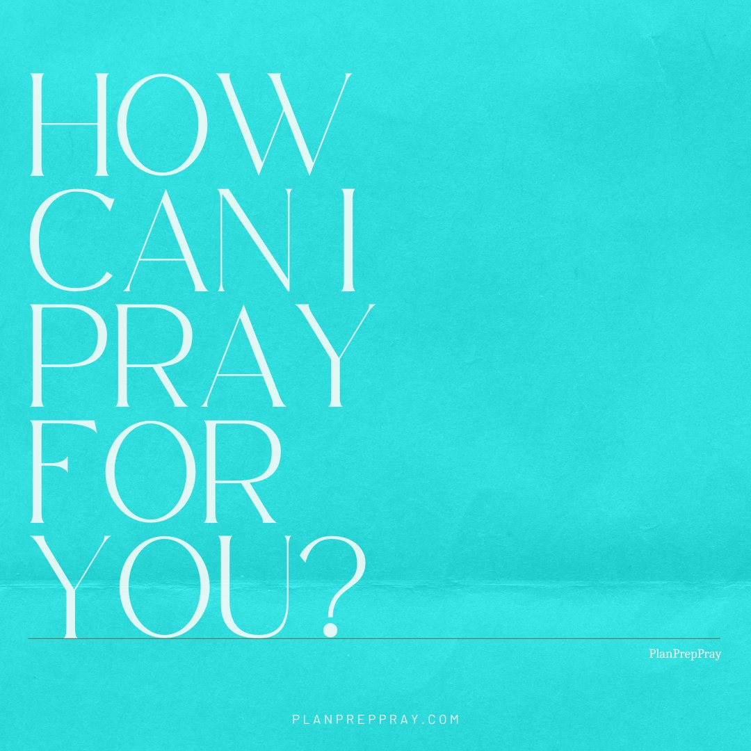PlanPrepPray's tweet photo. Let's support each other through prayer this week. Feel free to share your prayer requests, and consider choosing someone else's request to pray for as well. If you prefer a more private conversation, email me at planpreppray@gmail.com. https://t.co/UcDygagIzX