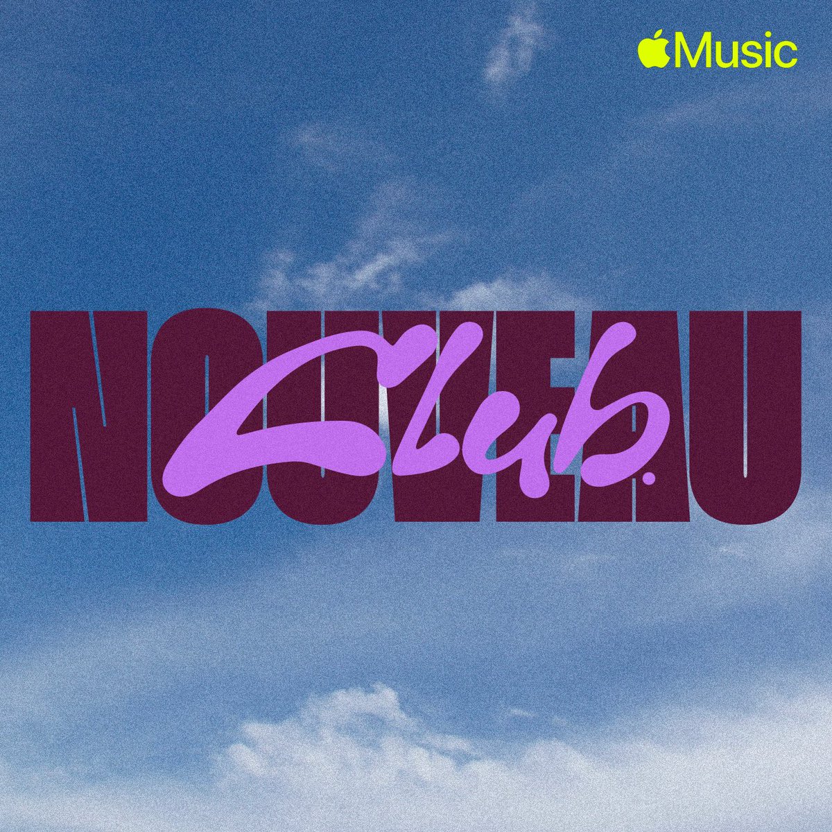 NOUVEAU CLUB, c’est aussi 1 playlist sur Spotify et sur Apple Music, avec des nouveautés chaque semaines rien que pour vous 🫂💜

Spotify : spoti.fi/3AYdjfm
Apple Music : apple.co/3MrUfJ6