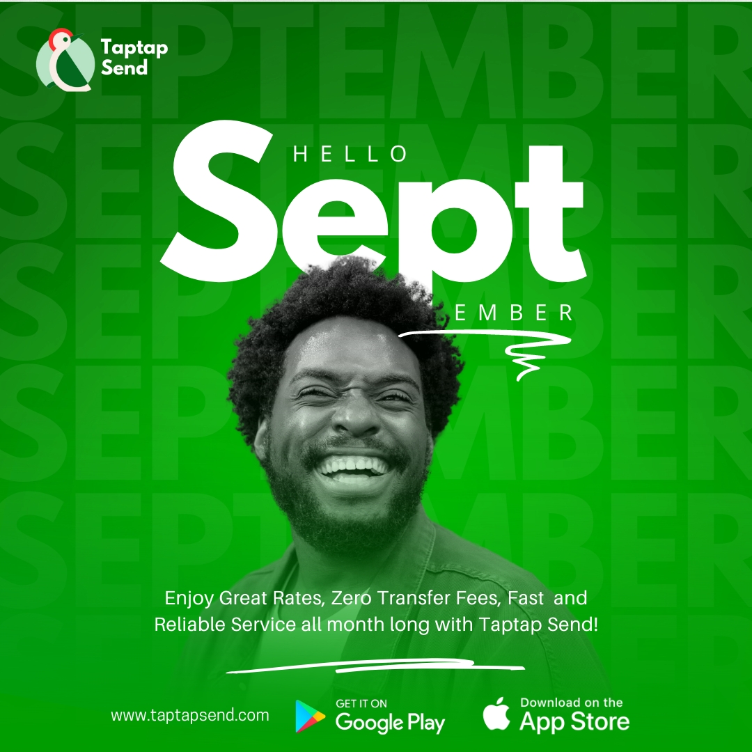 taptapsendng's tweet photo. 🎉 Happy New Month! 🌟 This September, Taptap Send helps you support your loved ones effortlessly with great rates, no fees, and fast service.
Let’s make September amazing!
#TaptapSend #TaptapSendNG #NewMonth #September #MoneyTransfer #SupportFamily #FastService #GreatRates https://t.co/uH8sfpyOVF