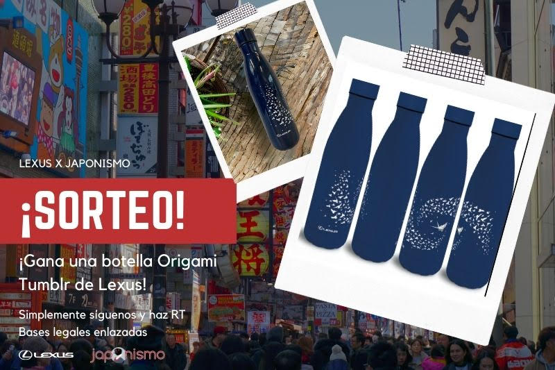 Japonismo - Todo sobre Japón (@japonismo) on Twitter photo 🔊 Y vamos con otro SORTEO #LexusbyJaponismo! 🔊
🍶 Para este mes de septiembre, sorteamos una botella Origami Tumblr de <a href="/LexusSpain/">Lexus España</a>.
Síguenos, haz RT de este tuit y... ¡mucha suerte!
🗒️ Bases legales: tinyurl.com/3tudetus 🔊 Y vamos con otro SORTEO #LexusbyJaponismo! 🔊
🍶 Para este mes de septiembre, sorteamos una botella Origami Tumblr de <a href="/LexusSpain/">Lexus España</a>.
Síguenos, haz RT de este tuit y... ¡mucha suerte!
🗒️ Bases legales: tinyurl.com/3tudetus