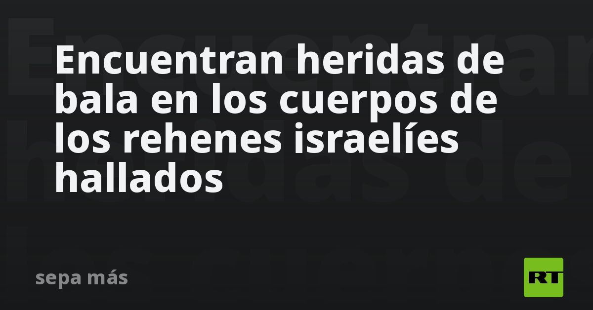 WPratoC's tweet photo. Encuentran heridas de bala en los cuerpos de los rehenes israelíes hallados https://t.co/DlsUZRdogH https://t.co/MIr5BflCuI