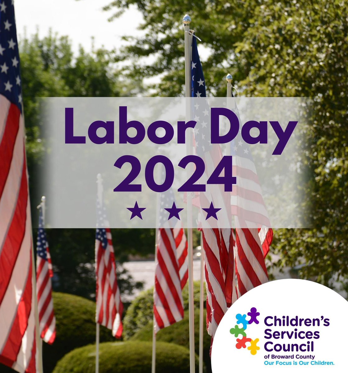 In observance of Labor Day, our offices will be closed on Monday, Sept. 2, 2024. We honor the dedication of those who work tirelessly to support Broward's children and families. Thank you for making our community stronger each day. 

Wishing everyone a safe and restful holiday!