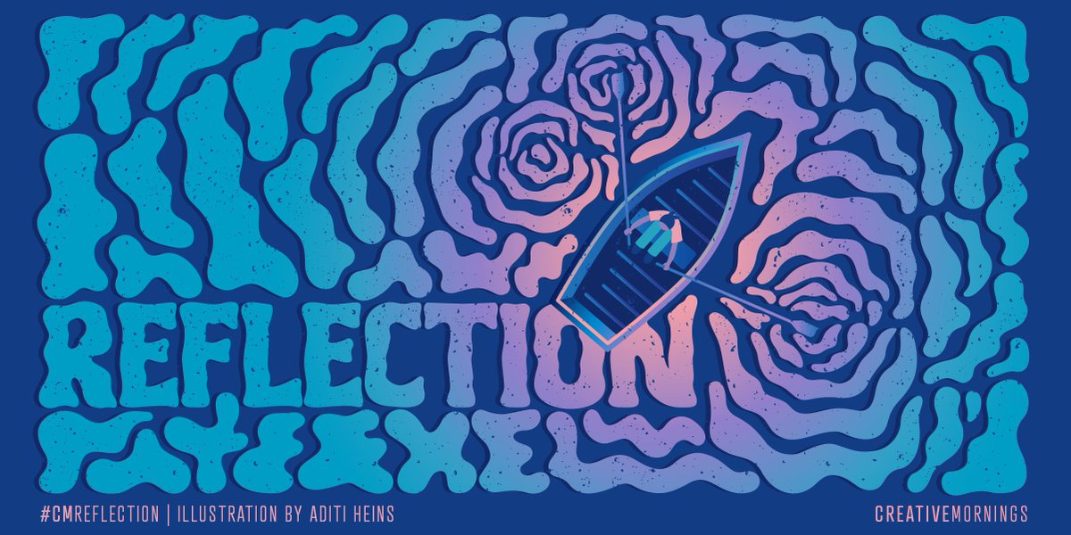 creativemorning's tweet image. September’s global theme is REFLECTION. It was chosen by our Oklahoma City chapter in Oklahoma and illustrated by Aditi Heins. buff.ly/3ySYp9F Make your feed more reflective with this month’s hashtag: #CMreflection