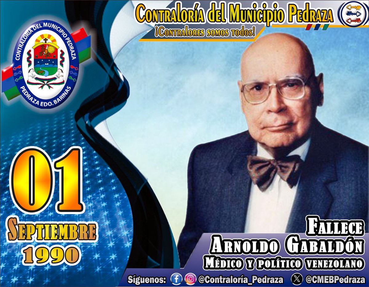 CMEBPedraza's tweet photo. El 01 de Septiembre de 1990, Muere Arnoldo Gabaldón, destacado Medico y Político Venezolano, quién desarrolló un Programa Contra la Malaria y recibió numerosas condecoraciones como: La Orden del Libertador, por ganar la batalla Contra esta Enfermedad. https://t.co/aWG7HDbCMm