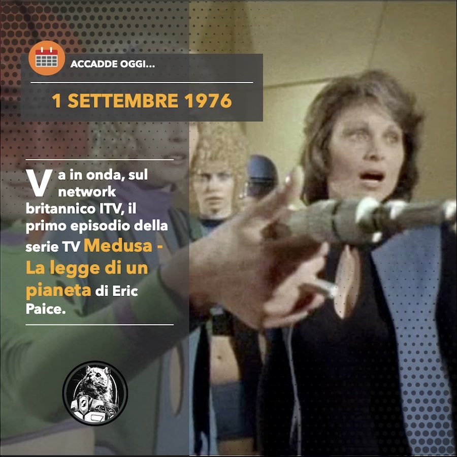 📆 accadde OGGI... 1 settembre 1976: va in onda, sul network televisivo britannico ITV, il primo episodio della serie TV "Medusa - La legge di un pianeta" ("Star Maidnes") di Eric Paice. 👉 Link: wp.me/p8yJ1A-3RS