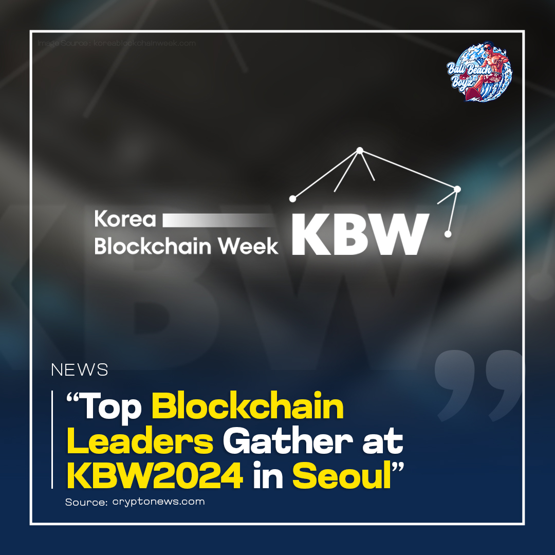 Seoul’s vibrant energy meets blockchain innovation at KBW2024! Industry leaders like Vitalik Buterin and Brad Garlinghouse gather to explore the future of DeFi, NFTs, and Web3. Don’t miss out on the latest trends from Asia’s tech hub! 🌟📊 

#KBW2024 #CryptoEvent #NFT #Seoul