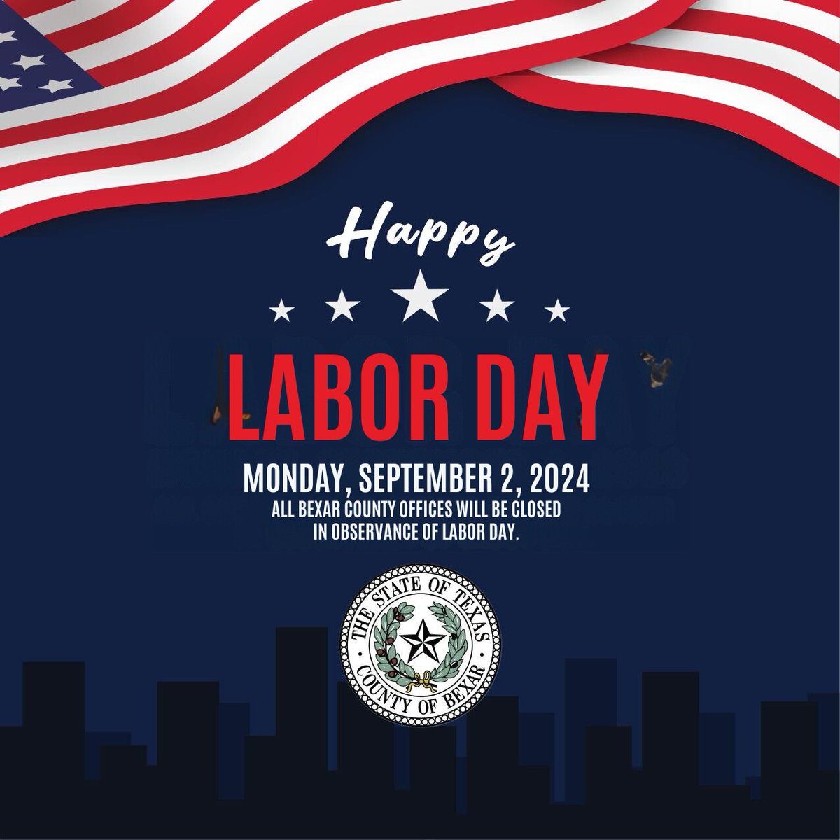 Please note that Monday, September 2, 2024. All Bexar County offices will be closed in observance of Labor Day.

#LaborDay #BexarCounty #OfficeClosure #Observance #Holiday