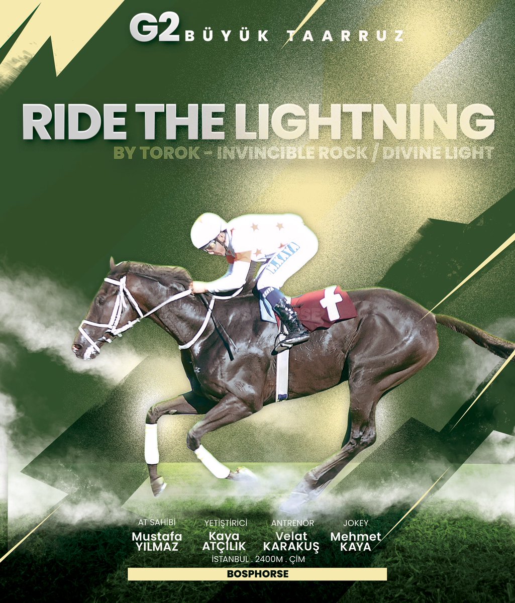 BOSPHORSE (@bosphorse) on Twitter photo G2 BÜYÜK TAARRUZ
🐎 Ride The Lightning
🧢 <a href="/JokeyMehmetKaya/">Jokey Mehmet KAYA</a>
🐴 <a href="/KayaAtcilik/">Kaya Atçılık</a>
🎩 Mustafa Yılmaz G2 BÜYÜK TAARRUZ
🐎 Ride The Lightning
🧢 <a href="/JokeyMehmetKaya/">Jokey Mehmet KAYA</a>
🐴 <a href="/KayaAtcilik/">Kaya Atçılık</a>
🎩 Mustafa Yılmaz