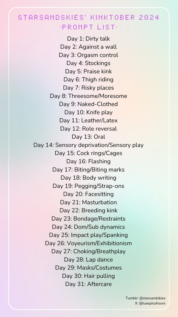 LuaSpicyHours's tweet image. Kinktober 2024: It's that time of the year again 🌶️!

As always, feel free to use it, adapt it to you, share it or whatever you want, and if you create something and want me to share it, don't hesitate to tag me!

#Kinktober #Kinktober2024 #NSFW