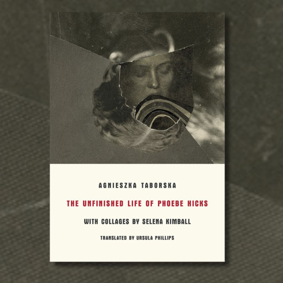 "At its heart, THE UNFINISHED LIFE OF PHOEBE HICKS is a quirky love letter to the city of Providence."
<a href="/JessJensenMi/">Jess Jensen Mitchell</a> reviews Agnieszka Taborska's collage-fiction in Ursula Phillips's new translation from <a href="/TwistSpoonPress/">Twisted Spoon Press</a>: tinyurl.com/57cb4ffx.