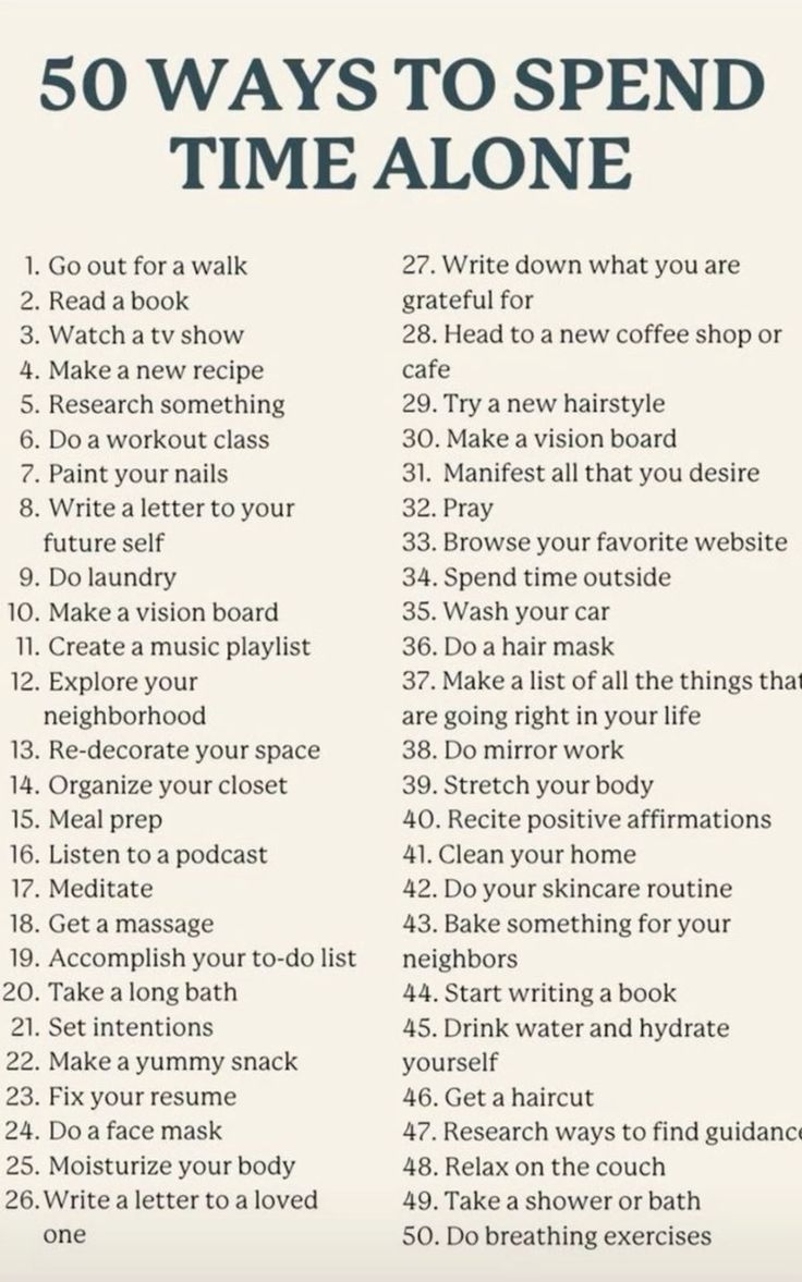 How to spend time when you're alone