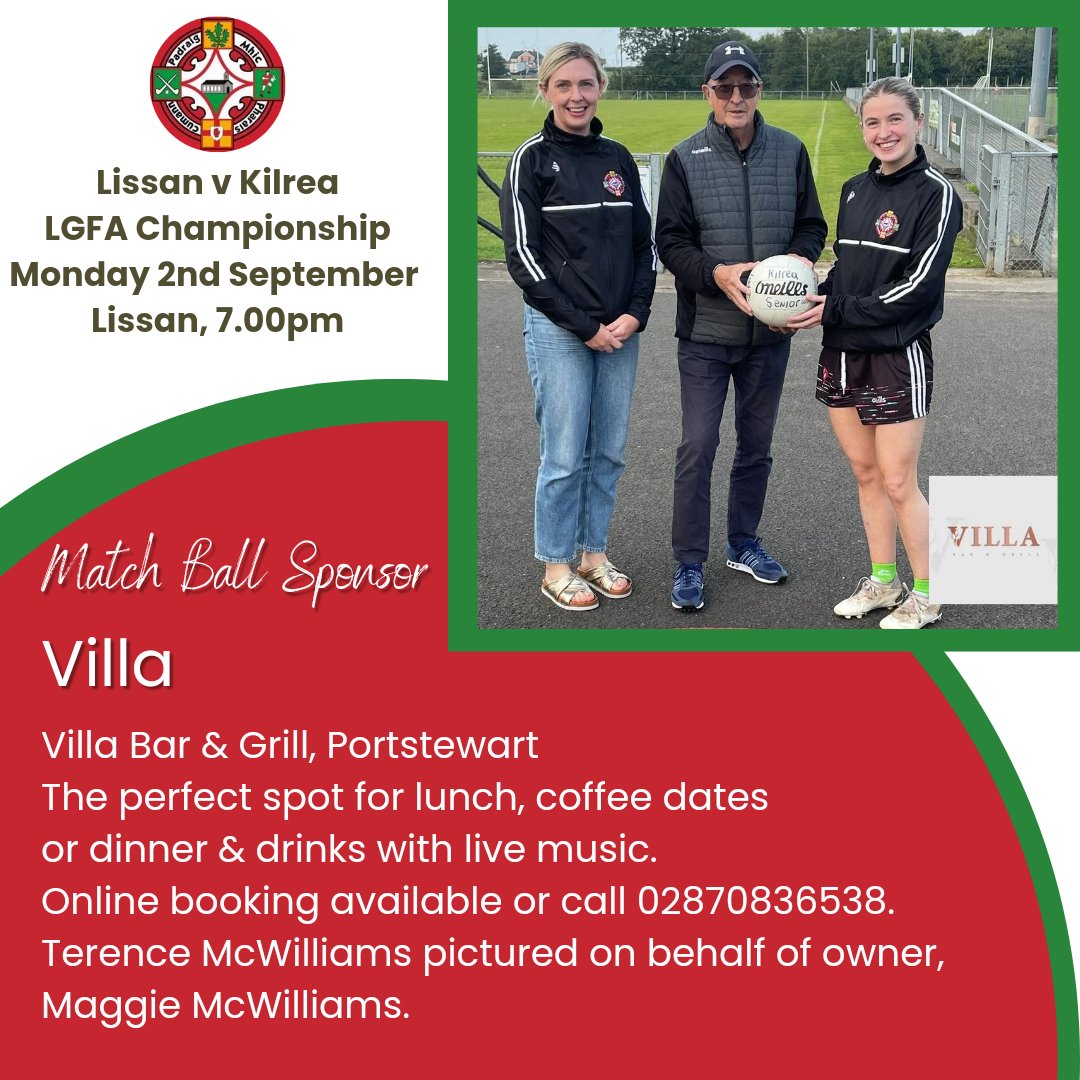 KilreaGAC's tweet photo. LGFA Championship 🇮🇩 Our next Championship Match Ball Sponsor is Villa Portstewart 
Thank you to Maggie for her kind sponsorship.

❗Lissan v Kilrea @ Lissan
⏰ 7.00pm  
📅 Monday 2nd September https://t.co/vprb8zkHFO