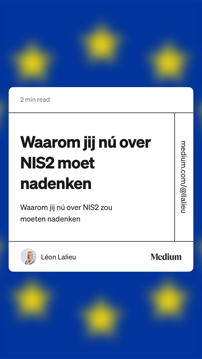 “Waarom jij nú over NIS2 moet nadenken” by Léon Lalieu
medium.com/@llalieu/waaro…