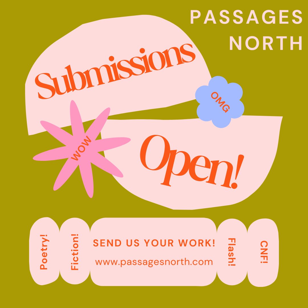 You know what to do: 

passagesnorth.com/submit