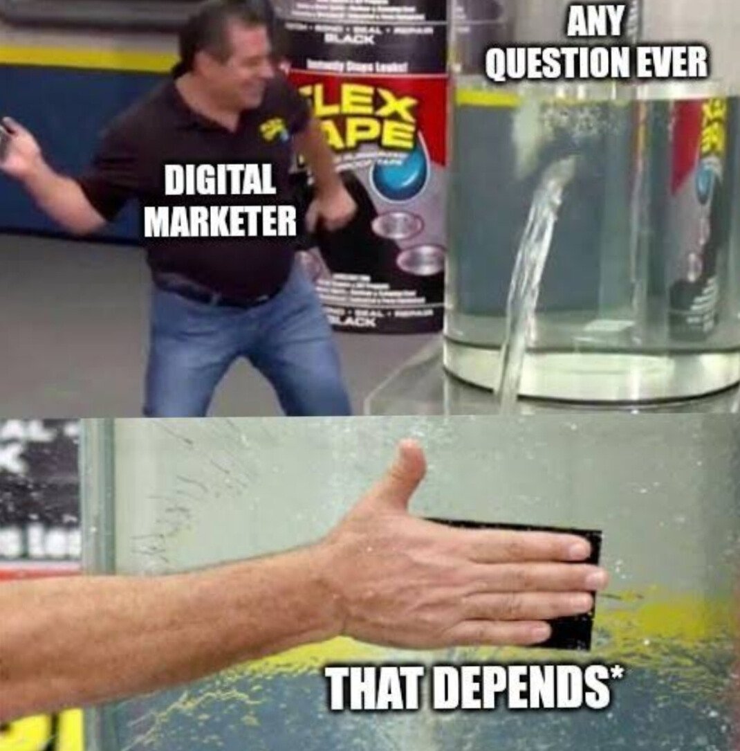 It depends ✨

Because every strategy is unique.

Every audience is different.

And that’s the beauty of it! 🚀

#Marketing #Memes #marketingmemes #freelancer