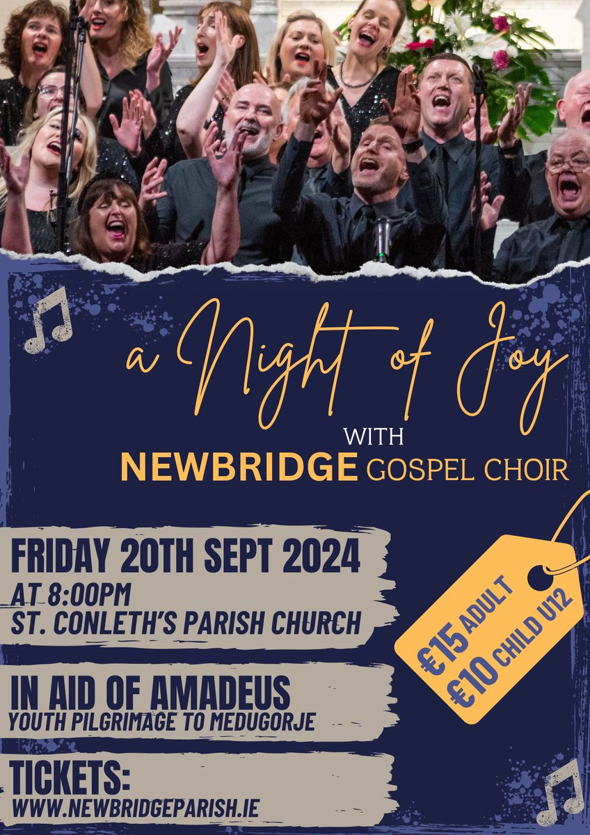 Get Ready for “A Night of Joy” with Newbridge Gospel Choir! 🎵

We’re turning up the volume and bringing the JOY on Friday, 20th September 2024 at 8PM in St. Conleth’s Parish Church! 🎤

And the best part? Your ticket helps support the <a href="/AmadeusYouth/">Amadeus</a> Pilgrimage to Medjugorje! 🙌