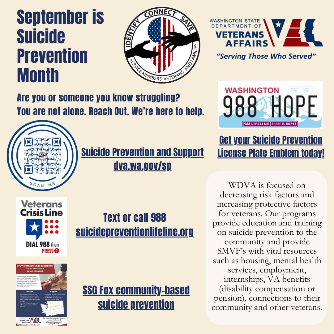 September is Suicide Prevention Month - There is hope, don't wait. Reach out.

Veterans, you are not alone. Reach out for support and resources. 

Visit dva.wa.gov/sp for more information. 

#SuicidePrevention #VeteransSupport #YouMatter #Strength2Rise #ReachOut