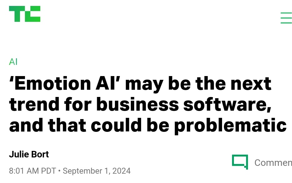 tek_nikel54's tweet image. 🖲️#EmotionAI’ #maybe the #nexttrend 4 #businesssoftware, n that #couldbe #problematic🤖

#businessesexperiment  #embeddingAI #trend #companies #AIbots #psychology #humanemotion #multimodal #sensors #visual #audio #machinelearning  #Tek_Nickel054🤖 
techcrunch.com/2024/09/01/emo…