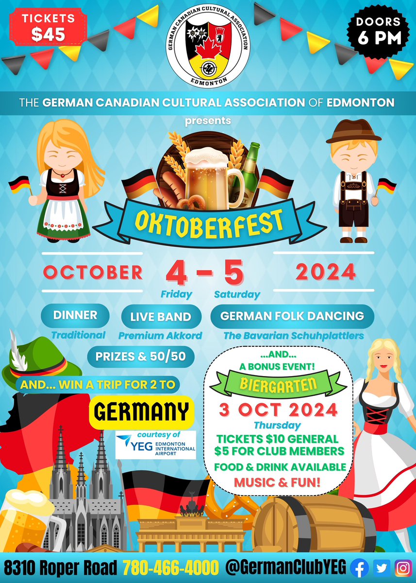 🍻 Come celebrate OKTOBERFEST 2024! Thu 3 Oct: Biergarten, tix $10 ($5 members). Fri/Sat 4-5 Oct: $45 for food, live music, dance by <a href="/yegplattlers/">YEG Schuhplattlers</a> &amp; win a trip for 2 to Germany by <a href="/FlyYEG/">Edmonton International Airport</a> !! Call 780-466-4000 during office hours Tue-Sat 12-5 to get tix. Prost and see you soon!!!