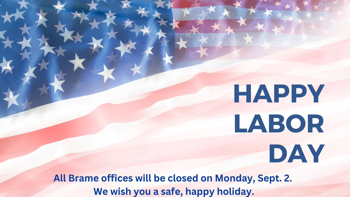 Happy Labor Day. We look forward to serving you on Tuesday! #bramedoesthat #bramehasthat #laborday2024 #happylaborday