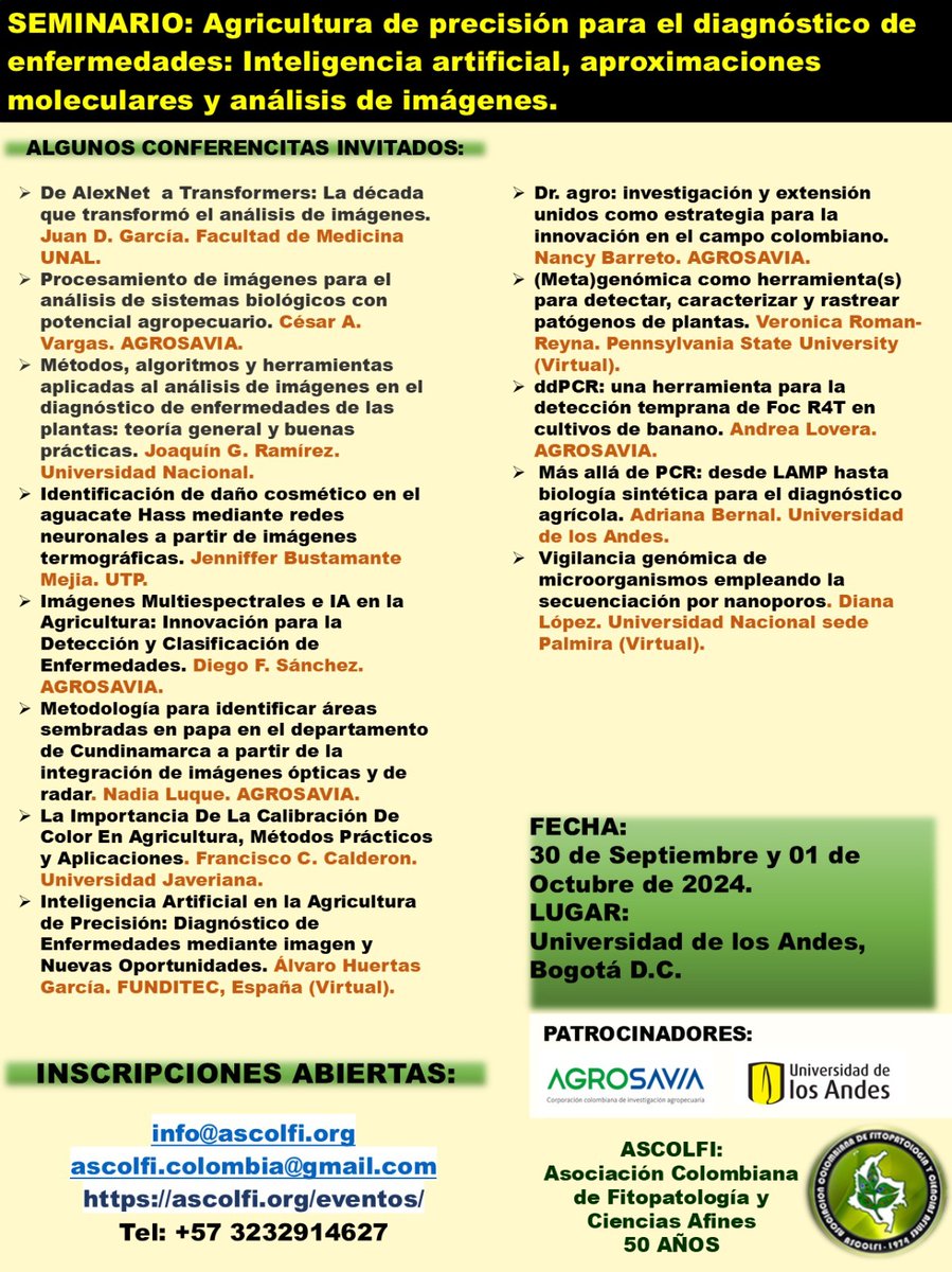 Seminario Agricultura de precisión para el diagnóstico de enfermedades: inteligencia artificial, aproximaciones moleculares y análisis de imágenes.

🗓️ 30 de Septiembre al 1 de Octubre de 2024 
📍 Universidad de los Andes, Bogotá D.C.    

Cupos limitados  ascolfi.org/agricultura-de…