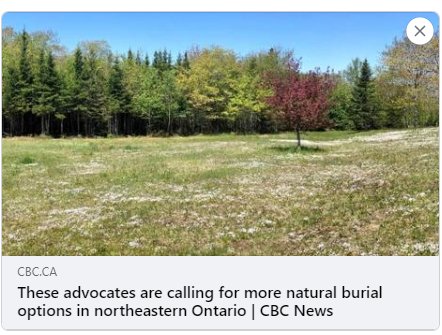 Follow link in our bio to access more info on natural burial—a kinder, gentler goodbye.

#cemetery #graves #environment #naturalburial #climatechange #cleannorthsault #saultstemarie #algoma