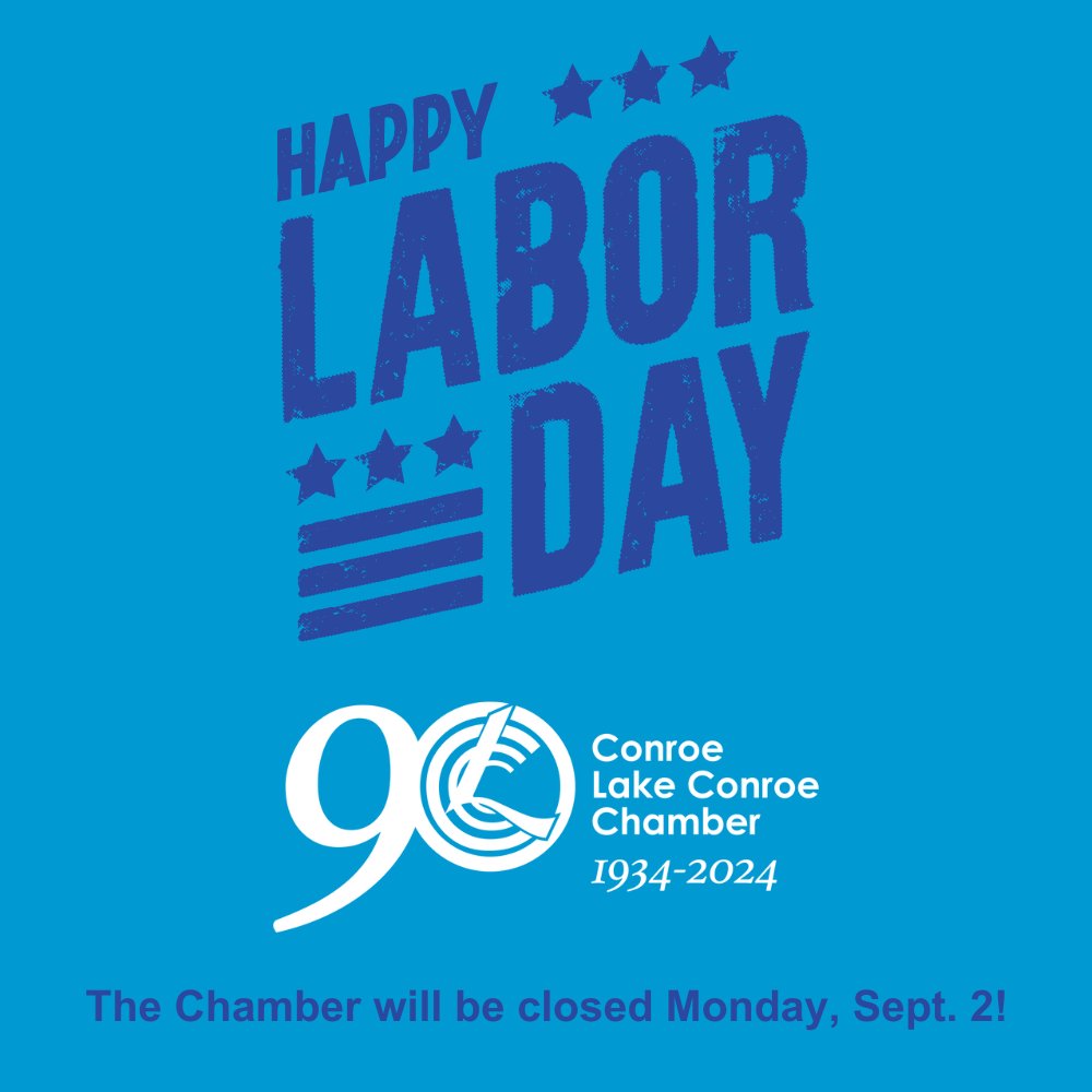 Conroe/Lake Conroe Chamber (@conroechamber) on Twitter photo In recognition of Labor Day, the Chamber will be closed on Monday, September 2. #ConroeChamber In recognition of Labor Day, the Chamber will be closed on Monday, September 2. #ConroeChamber