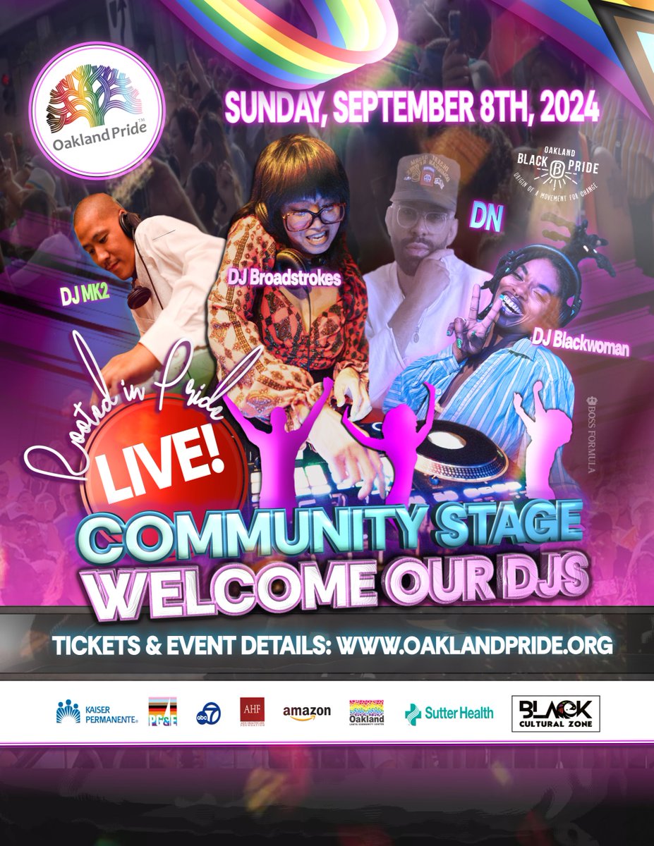 🌈 Welcome our DJs! 
and share some ❤️

🎶 DJ Broadstrokes
🎶 DJ MK2
🎶 DJ Blackwoman 
🎶 DN 

FOR EVENT DETAILS 
oaklandpride.org 

#OaklandBlackPride #OaklandPride 
#rootedinpride #djs #CommunityStage