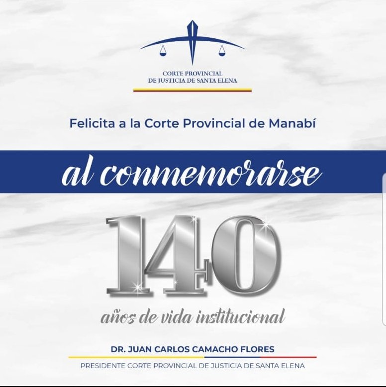 La <a href="/CorteStaElena/">Corte Provincial de Santa Elena</a> felicita a la <a href="/CorteManabi/">Corte Provincial de Justicia de Manabí</a> al conmemorar 140 años de vida institucional