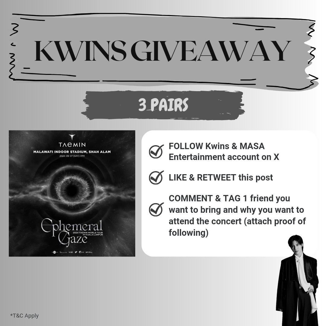 kwinsmy's tweet image. [#KwinsGiveaway] TAEMates! We have 3 pairs of #TAEMIN #EphemeralGazeInKualaLumpur for you! Follow the steps below to win!

*T&amp;amp;Cs apply. Giveaway ends 5th September, 5pm.