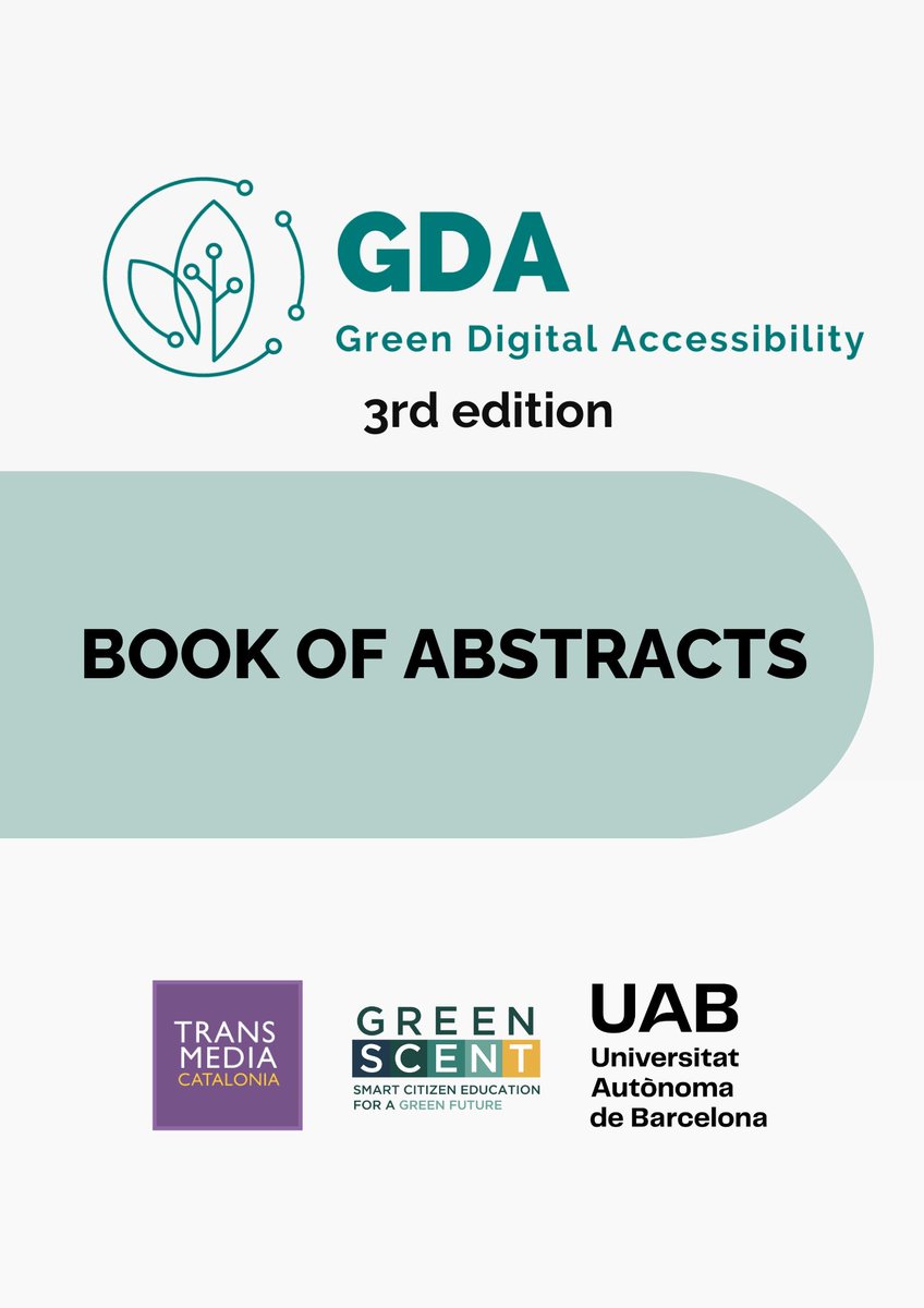 TransmediaCat's tweet image. The Book of Abstracts for the Green Digital Accessibility Conference 24 is out!
Join us online or in Barcelona on Dec 2-3.
🔗Check the agenda here: webs.uab.cat/gda/agenda/
#GreenDigitalAccessibility #GDA