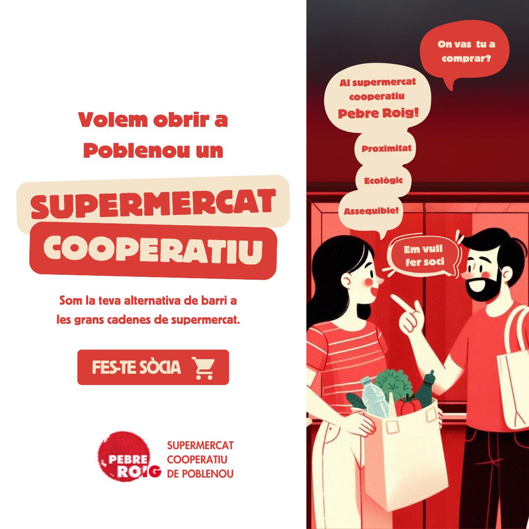 Veïnes de #Poblenou!🍅🫛🌽
Volem obrir un supermercat cooperatiu! Som la teva alternativa al barri a les grans cadenes de supermercat!🛒
🌱Proximitat i temporada
👩‍🌾Preus justos sense intermediaris
🙋‍♀️Participació
🏘️Fem comunitat

Som 150 sòcies!💥Necessitem ser 300 per obrir