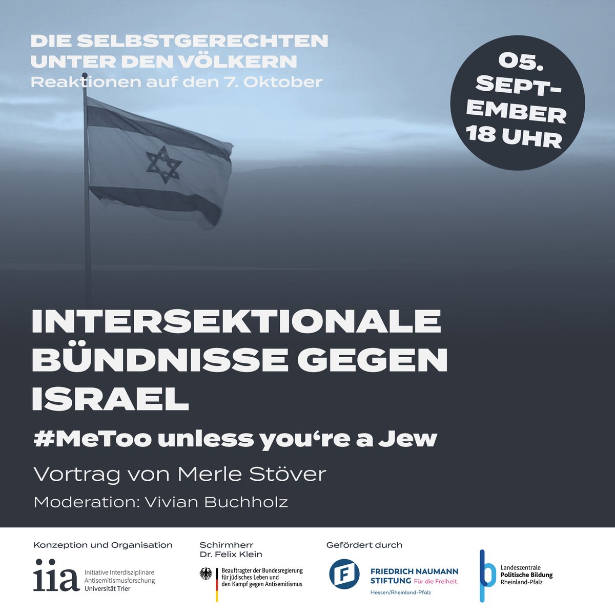 🗓️Am 5.9. um 18 Uhr findet der 13. Teil der Vortragsreihe „Die Selbstgerechten unter den Völkern Völker – Reaktionen auf den 7. Oktober“ (<a href="/lpb_rlp/">LpB RLP</a>) statt. Merle Stöver spricht über intersektionale Bündnisse gegen #Israel 📺 youtube.com/watch?v=9Y-jFi…