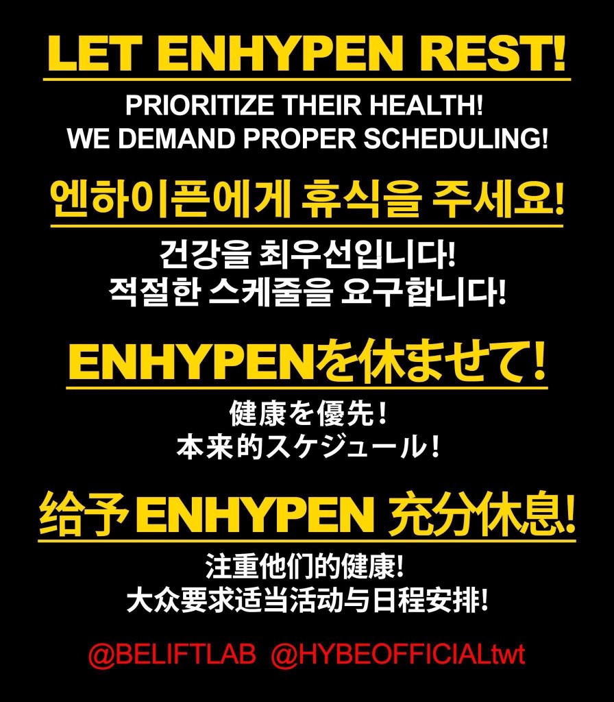 carrie_en's tweet photo. 안녕하세요, @BELIFTLAB 및 @HYBEOFFICIALtwt 
엔하이픈의 건강을 최우선으로 하여 무리한 스케줄을 멈추기를 바랍니다.
엔진은 엔하이픈이 적절한 스케줄을 받기를 요구합니다. 번아웃과 장기적 영향을 방지하기 위해 소속사는 아티스트의 건강을 중요시해 주시기 바랍니다.
#LetENHYPENRest https://t.co/izDTy5wTjF