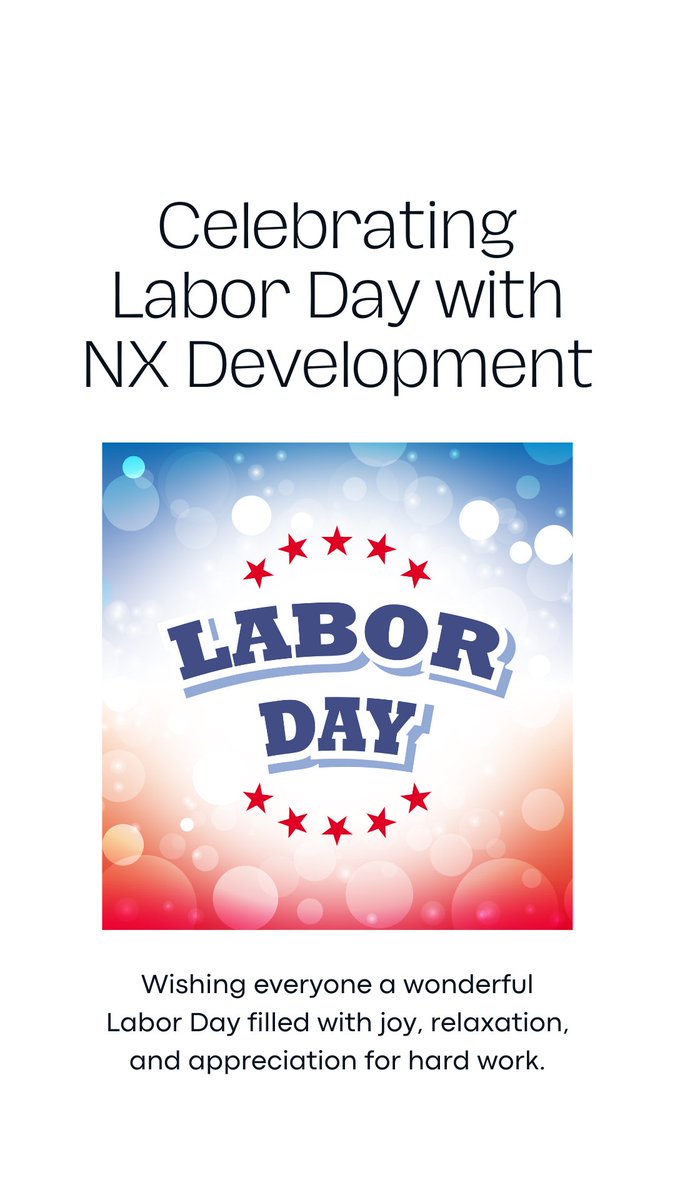 nxdevcorp's tweet image. Wishing everyone a restful and enjoyable #LaborDay! Your hard work and dedication make a difference every day. Take this time to recharge and celebrate your efforts! 💪