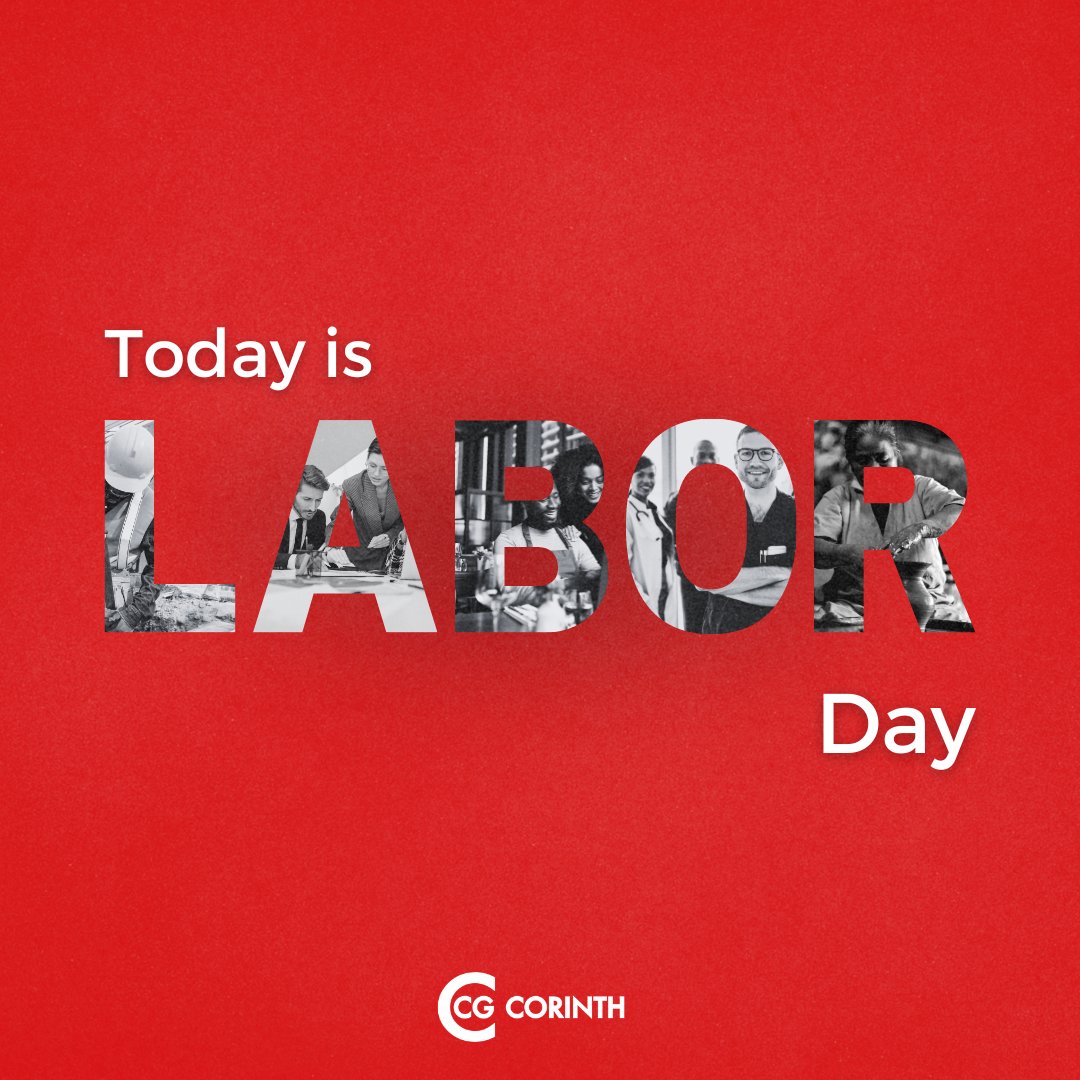 CorinthCG's tweet photo. This Labor Day, we at Corinth extend our appreciation to the hardworking individuals and teams who are the backbone of every successful endeavor. Your dedication drives progress and innovation in our industry and beyond. 
#CorinthCares #LaborDay https://t.co/WTKeyyBhfF