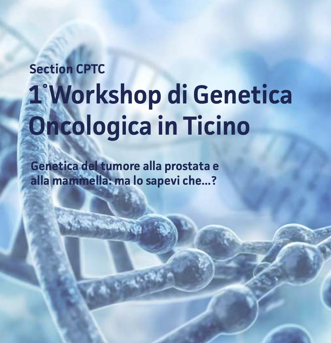 3 Ottobre, Lugano LAC – 1° Workshop di Genetica Oncologica in Ticino

Per iscrizioni eventi.eoc.ch/oncogenetica/

Esperti svizzeri discuteranno la gestione dei pazienti a rischio genetico e familiare per carcinoma prostatico, renale e mammario.
Supportato da <a href="/SAKK_ch/">SAKK</a>