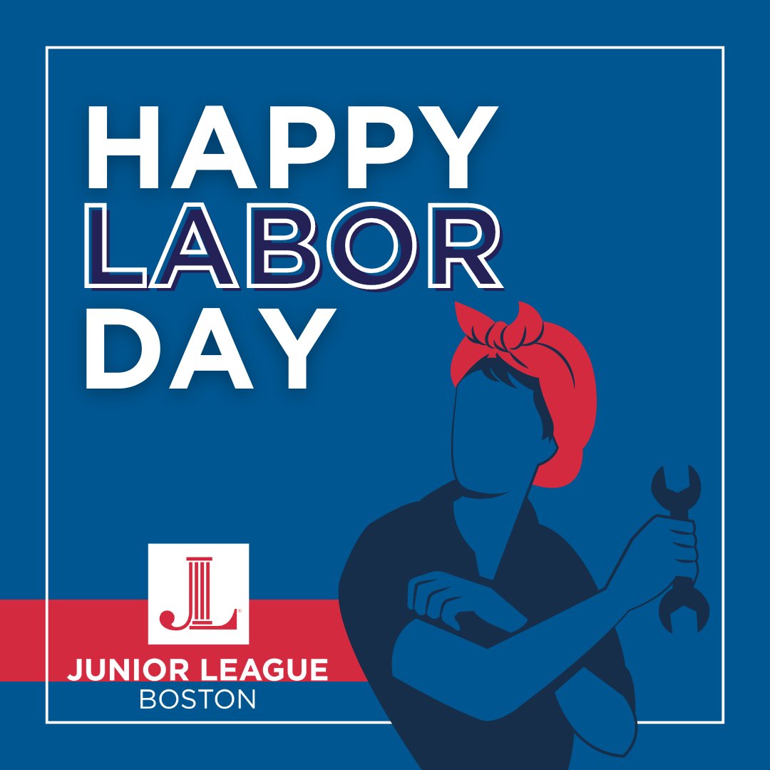⚒️ Happy Labor Day! The Junior League of Boston honors the contributions of workers and celebrates the value of hard work. Wishing everyone a restful and enjoyable day!