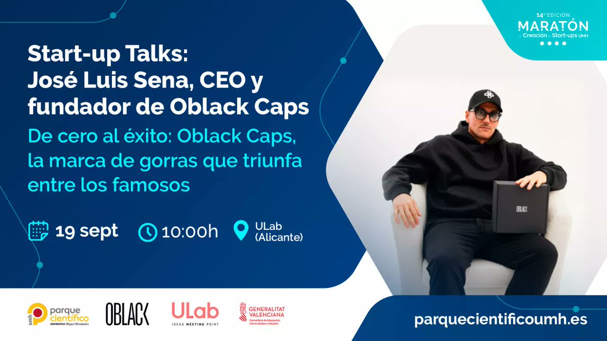 #MaratónUMH | ¡Os esperamos en la #StartupTalks con el CEO y fundador de Oblack Caps, José Luis Sena!

🔹 Jueves 19 de septiembre | A las 10:00h

🔸<a href="/ULab_es/">ULab Ideas Meeting Point</a> (Alicante)

Inscripciones 📌: 
parquecientificoumh.es/eventos/start-…