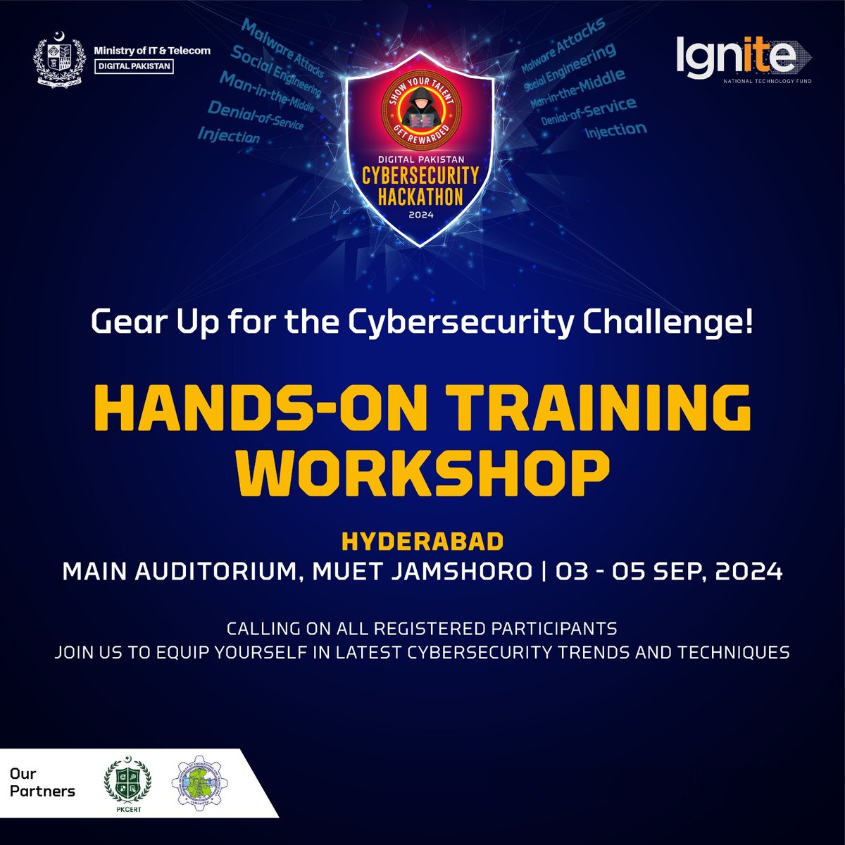 cybersecure_pk's tweet image. 🚀 #HYDERABAD, ARE YOU READY TO ADVANCE YOUR CYBERSECURITY SKILLS? #FreeTrainingWorkshop #OnSpotRegistrationsOpen  Join us for the #DigitalPakistan #CybersecurityHackathon2024 Hands-On Training Workshop at #MUET, Jamshoro, from September 03 to 05, 2024 (9:00 am to 5:00 pm).