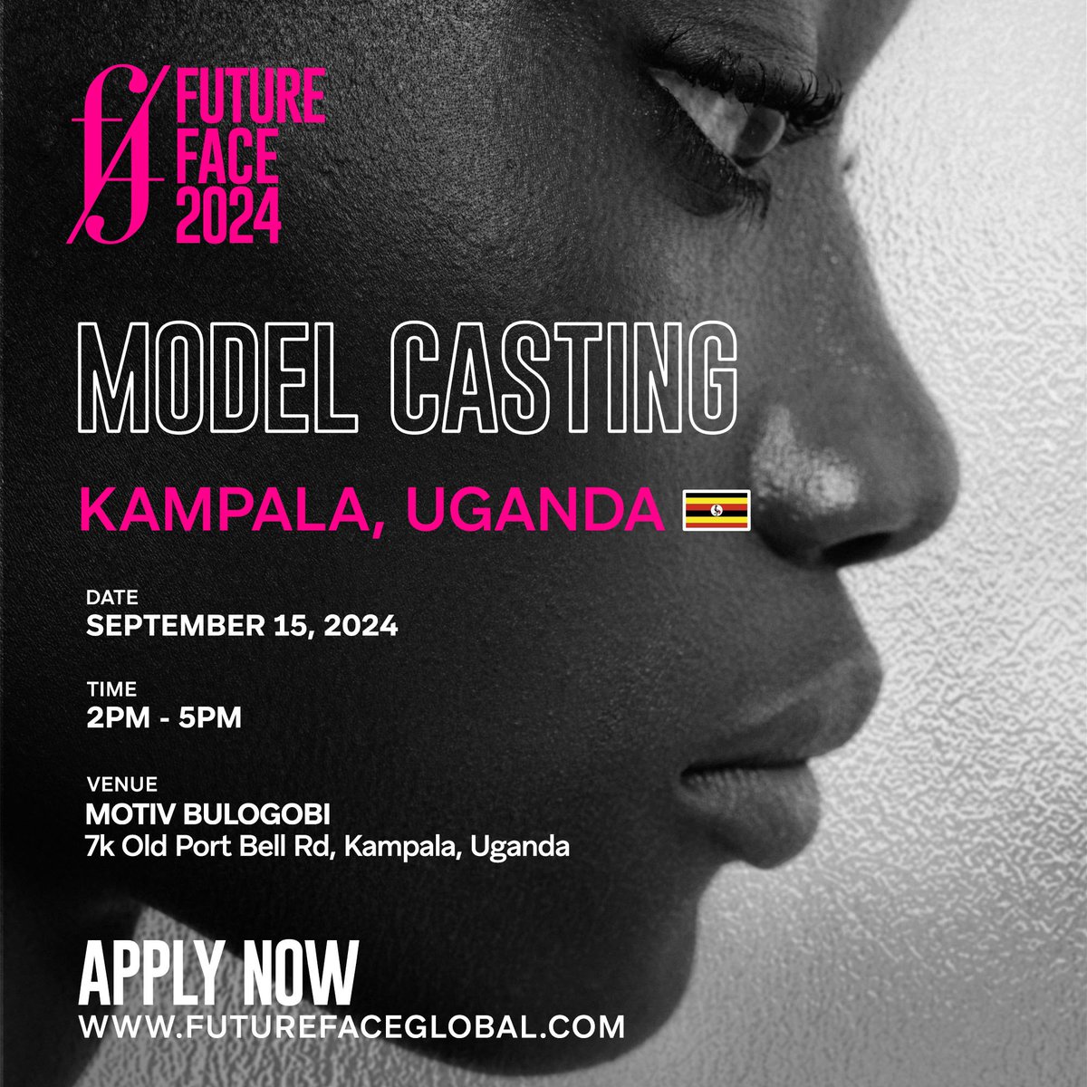 Futureface_FF's tweet image. 🚨 FUTURE FACE GLOBAL 2024 | CASTING UGANDA 🇺🇬 
Date: 15th September 2024 
Time: 2:00 PM - 5:00 PM
Venue: MOTIV BULOGOBI KAMPALA
Address: 7k Old Port Bell Rd, Kampala, Uganda

More infos : instagram.com/futurefaceglob…
Apply Now: futurefaceglobal.com