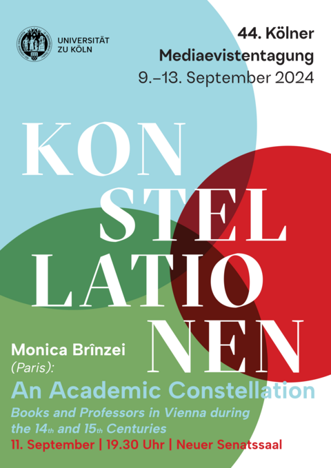 IRHT_CNRS's tweet photo. Mercredi 11 septembre 2024 (19h30), conférence de Monica Brînzei (section latine) @UniCologne (Congrès des  médiévistes de Cologne) : “An Academic Constellation. Books and  Professors in Vienna during the 14th and 15th Centuries”. https://t.co/Rr6dfKeivA https://t.co/KJb8g5dbrZ