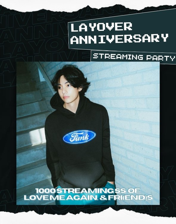 archivefortae's tweet photo. [LAYOVER STREAMING PARTY]

Drop SS of Love Me Again &amp; FRIENDS 
GOAL: Minimum 1000 SS before 12am kst

5 DAYS TO LAYOVER BY V
TAEHYUNG TAEHYUNG https://t.co/JJGMA26iVp