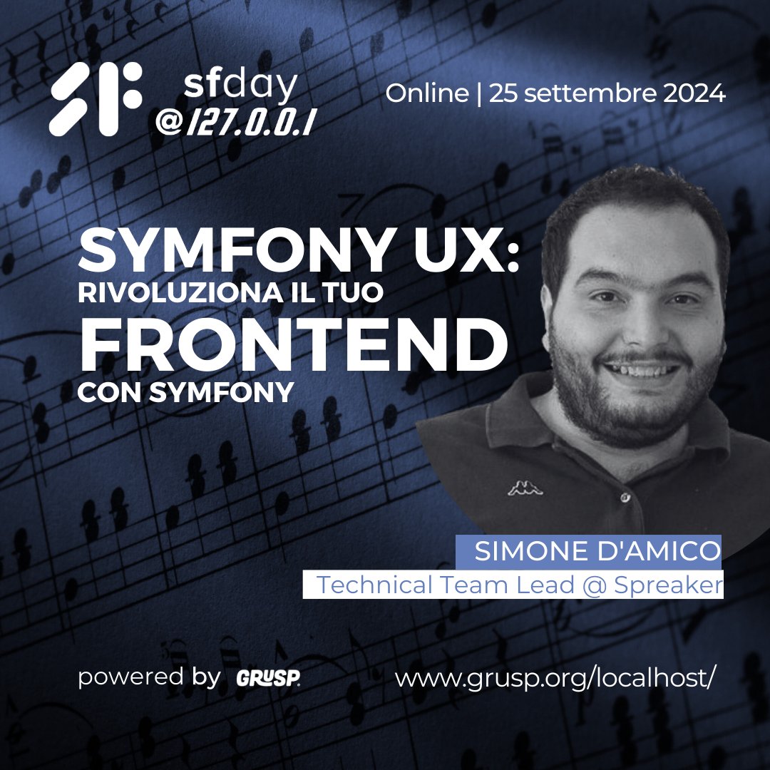 phpday | 16-17 May 2024 | Verona (@phpday) on Twitter photo sfday @ localhost
๐ Online | ๐
September 25
โ 9.30 - 13ย
Free event, Italian Language.
---
"Symfony UX: rivoluziona il tuo frontend con Symfony"ย
ย <a href="/dymissy/">Simone D'Amico</a>, Technical Team Lead @ Spreaker durante .
---
๐ Sign up and join the community๐ย
bit.ly/4bTyygj sfday @ localhost
๐ Online | ๐
September 25
โ 9.30 - 13ย
Free event, Italian Language.
---
"Symfony UX: rivoluziona il tuo frontend con Symfony"ย
ย <a href="/dymissy/">Simone D'Amico</a>, Technical Team Lead @ Spreaker durante .
---
๐ Sign up and join the community๐ย
bit.ly/4bTyygj