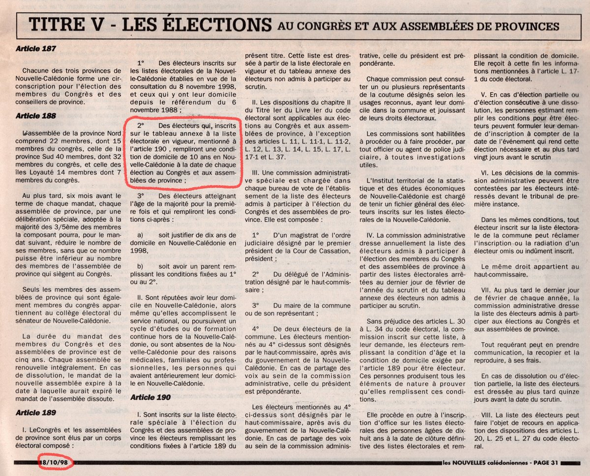 MisterKagoo's tweet photo. Il y a beaucoup d’affirmations au sujet du fameux « corps électoral gelé ». On nous parle du respect de l’esprit et de la lettre des Accords Nouméa…
Pour ce qui est du corps électoral, il faudrait logiquement de revenir au texte original, celui qui, sauf erreur, a été accepté par près de 72% des Calédoniens qui ont voté lors du référendum du 8 novembre 1998.
Voici donc, la partie relative aux élections de l'avant-projet de loi organique, présenté aux Calédoniens un mois avant le référendum (LNC du 8 octobre 1998). Pour faire simple, les Calédoniens ont validé les termes de ce texte. Ils n’ont en revanche pas été consultés pour ce qui a été fait après.
Pour faire court, les conditions décrites l’article 189 seront reprises à l’article 188 de la loi organique relative à la Nouvelle-Calédonie du 19 mars 1999. Le corps glissant se retrouvera gelé par la loi constitutionnelle du 23 février 2007.
#NouvelleCalédonie #Nouvelle_Calédonie #AccordsDeNouméa