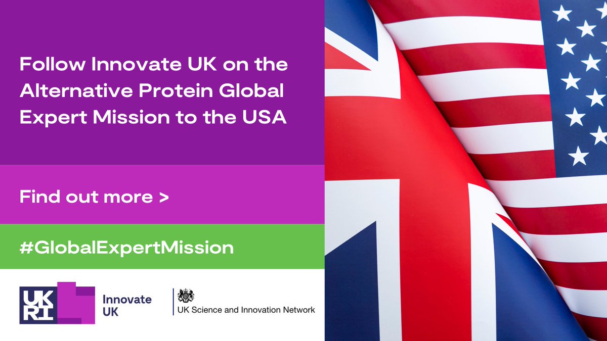 Follow <a href="/innovateuk/">Innovate UK</a> on the #USAAlternativeProteinsGEM #GlobalExpertMission🇬🇧🇺🇸.  Explore UK and USA R&amp;D opportunities in food, health and sustainability🌱🌍: ow.ly/54JJ50TawiV​

#GlobalInsights #UKSIN <a href="/UKSINet/">UK Science & Innovation Network</a> <a href="/UKinNewYork/">British Consulate NY 🇬🇧</a> <a href="/biztradegovukNA/">UK Business and Trade - North America</a> <a href="/HannahyoungNYC/">Hannah Young</a> <a href="/FCDOGovUK/">Foreign, Commonwealth & Development Office</a>