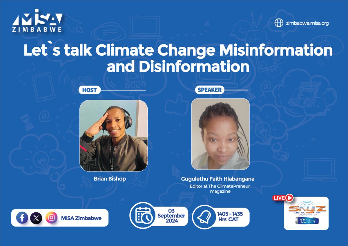 misazimbabwe's tweet photo. Tune into @SkyzMetroFM tomorrow for a discussion on Climate Misinformation and Disinformation.
Time: 1405 -1435 Hrs CAT
#ClimateMisinformation
#ClimateDisinformation https://t.co/TsYGjrOjQY