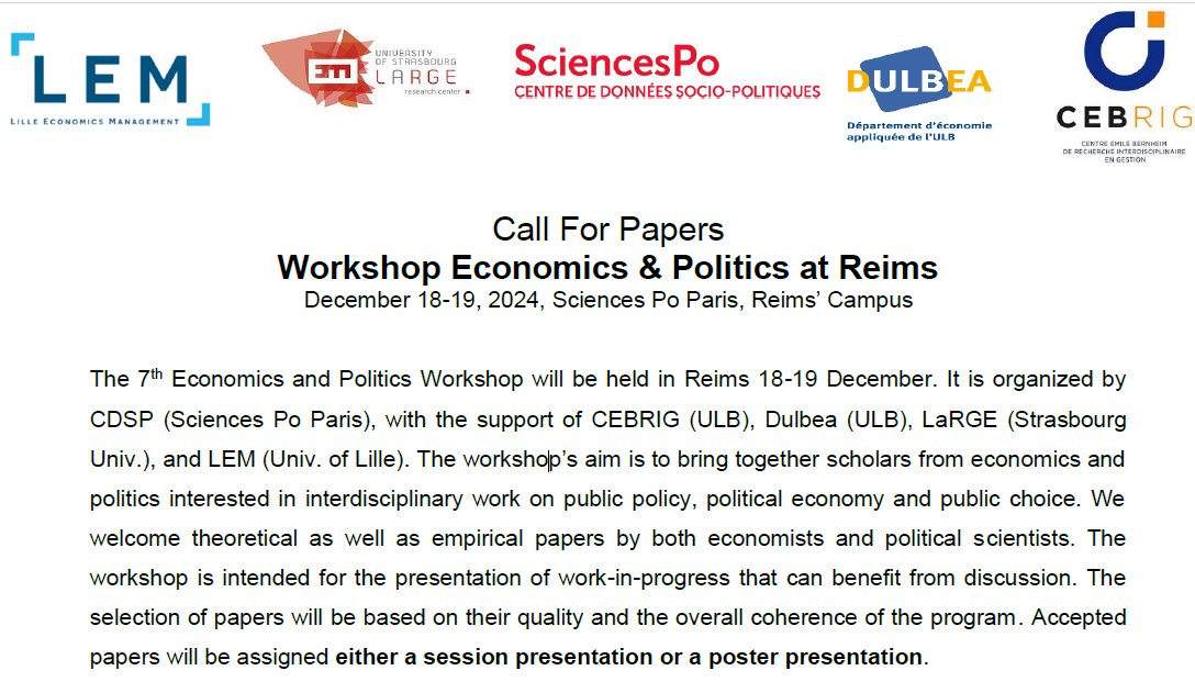 Join us for the 7th #Economics &amp; #Politics workshop, in Reims.
To do so, fill in the submission form forms.gle/XDZtFDW1XrDzqx… and submit an extended abstract or a paper.
Deadline: September 15th, 2024.
@CEBRIG_SBS_EM <a href="/Dulbea_Ulb/">Dulbea</a> <a href="/ScPoResearch/">Recherche SciencesPo</a> <a href="/Lem_UMR9221/">Lille Economie Management - LEM</a>