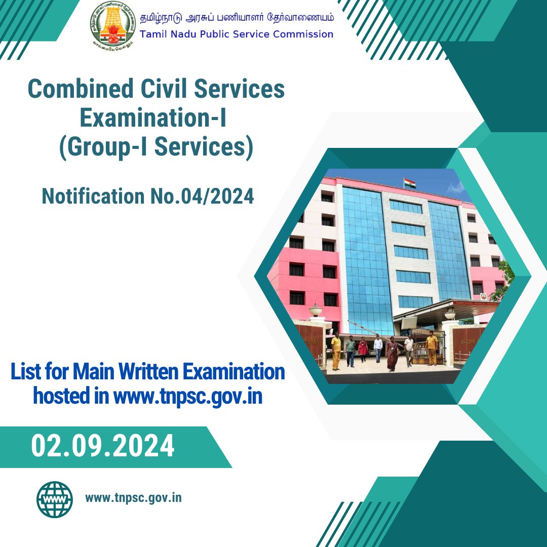 Combined Civil Services Examination-I (Group-I Services) - Notification No.04/2024 – List for Main Written Examination. 
For details click :- tnpsc.gov.in/document/Certi…