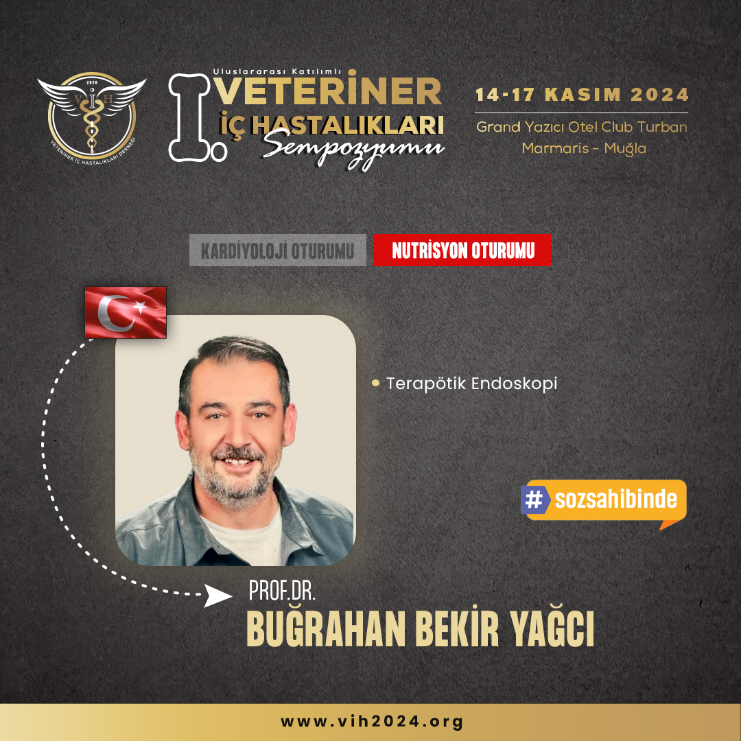 Prof. Dr. Buğrahan Bekir YAĞCI ile ne konuşacağız? 🤔💡
Terapötik Endoskopi

#SözSahibinde #VeterinerİçHastalıklarıDerneği #Vih #VeterinerİçHastalıklarıSempozyumu #PlazaEvent